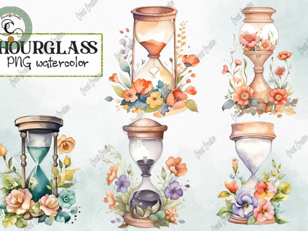 Hourglass with flower png watercolor sublimation graphic t shirt Hourglass with flower png watercolor sublimation graphic t shirt