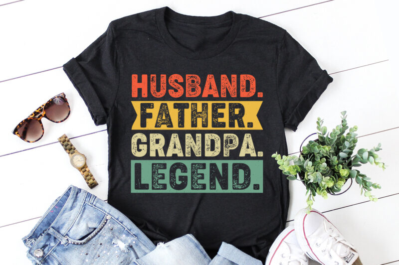Husband Father Grandpa Legend T-Shirt Design - Buy t-shirt designs