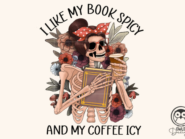 I like my book skeleton png sublimation t shirt design for sale