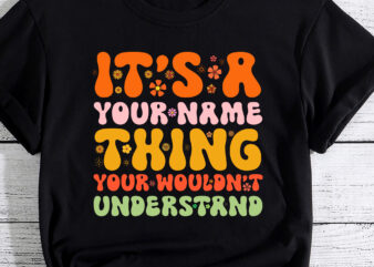 It_s A Janet Thing You Wouldn_t Understand T-Shirt PC