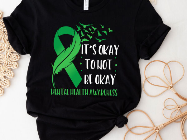 Its ok not to be ok mental health awareness butterfly ribbon t-shirt pc