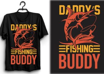 Daddy’s Fishing Buddy t shirt vector illustration