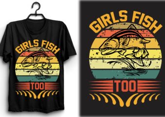 Girls Fish Too t shirt design template