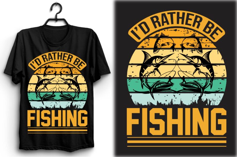 I’d Rather Be Fishing
