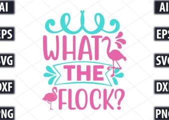 What The Flock t shirt design for sale