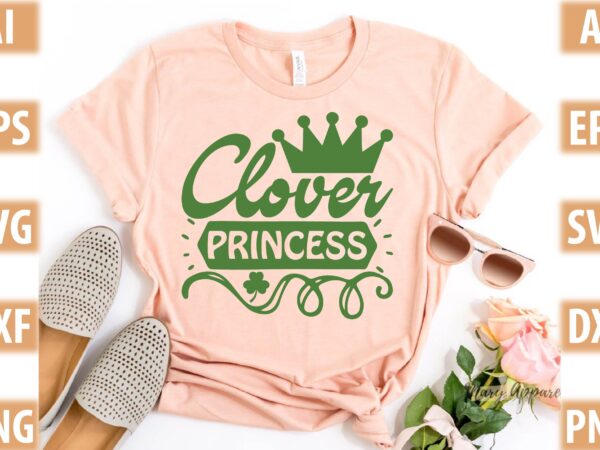 Clover princess t shirt vector file