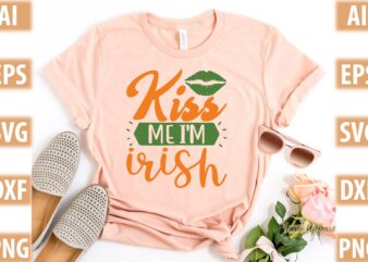 Kiss me i’m irish