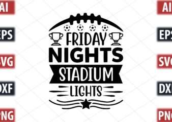 Friday nights stadium lights