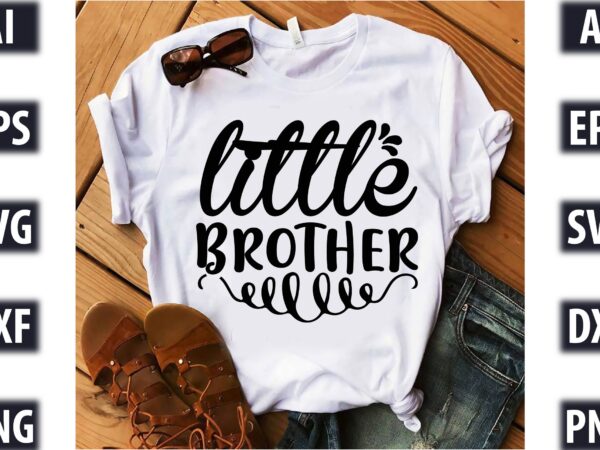 Little brother t shirt vector graphic