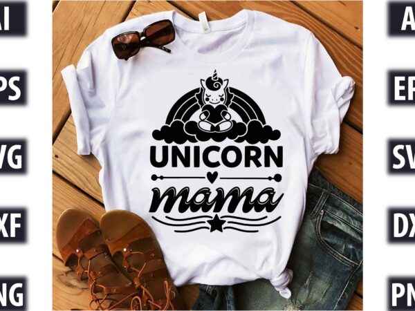 Unicorn mama t shirt vector graphic