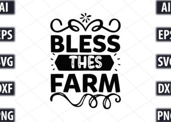 Bless thes farm
