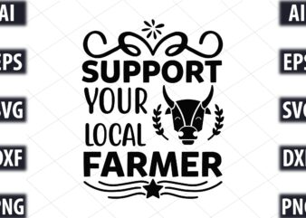 support your local farmer