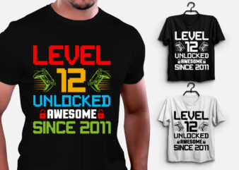 Level 12 Unlocked Awesome Since 2011 Gamer Birthday T-Shirt Design