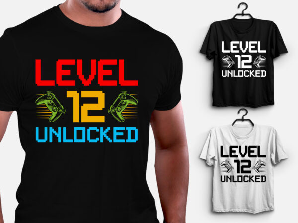 Level 12 unlocked gamer birthday t-shirt design