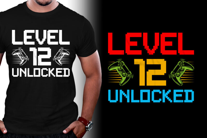 Level 12 Unlocked Gamer Birthday T-Shirt Design