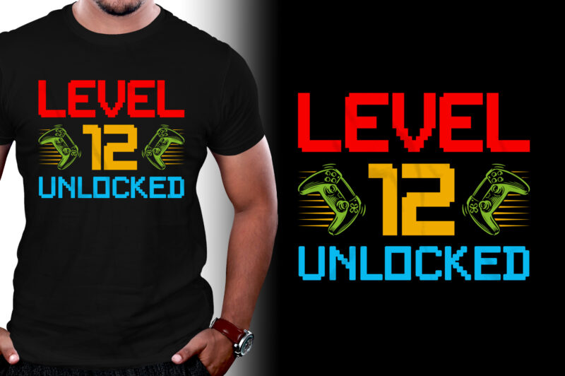 Level 12 Unlocked Gamer Birthday T-Shirt Design