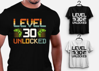 Level 30 Unlocked Video Gamer Birthday T-Shirt Design