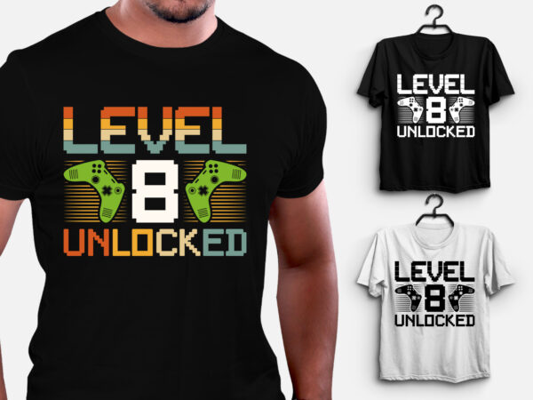 Level 8 unlocked gamer birthday t-shirt design