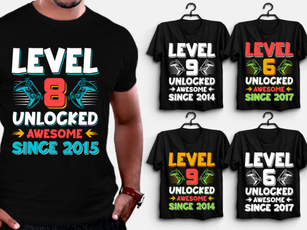 Level unlocked t-shirt design