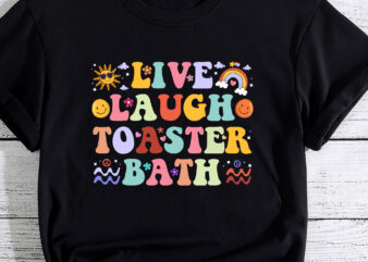 Live Laugh Toaster Bath Playful groovy bathroom humor joke T-Shirt PC