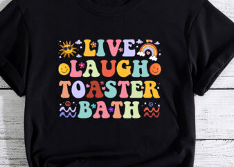 Live Laugh Toaster Bath Playful groovy bathroom humor joke T-Shirt PC