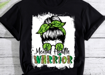 Mental Health Png, Mental Health Warrior Messy Bun Mental Health Matters Png, Green Ribbon Mental Health Awareness Png, Positive Png t shirt designs for sale
