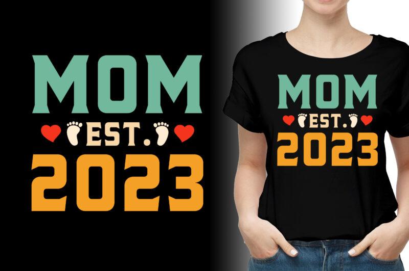 Mom Est 2023 T-Shirt Design,Mom,Mom TShirt,Mom TShirt Design,Mom TShirt Design Bundle,Mom T-Shirt,Mom T-Shirt Design,Mom T-Shirt Design Bundle,Mom T-shirt Amazon,Mom T-shirt Etsy,Mom T-shirt Redbubble,Mom T-shirt Teepublic,Mom T-shirt Teespring,Mom T-shirt,Mom T-shirt Gifts,Mom