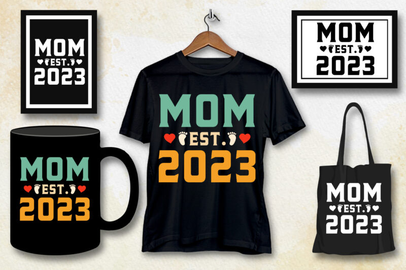 Mom Est 2023 T-Shirt Design,Mom,Mom TShirt,Mom TShirt Design,Mom TShirt Design Bundle,Mom T-Shirt,Mom T-Shirt Design,Mom T-Shirt Design Bundle,Mom T-shirt Amazon,Mom T-shirt Etsy,Mom T-shirt Redbubble,Mom T-shirt Teepublic,Mom T-shirt Teespring,Mom T-shirt,Mom T-shirt Gifts,Mom