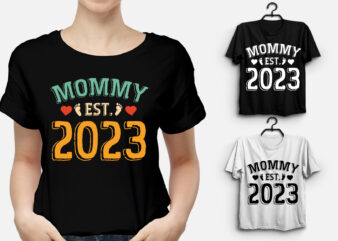 Mommy Est 2023 T-Shirt Design