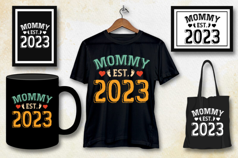 Mommy Est 2023 T-Shirt Design