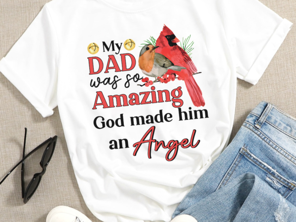 My dad was so brave god made him an angel dad in heaven t-shirt