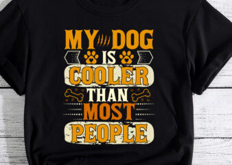 My Dog Is Cooler Than Most People Black Coffee Mug Cups PC t shirt designs for sale