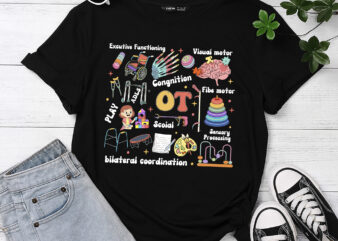 Occupational Therapy Pediatric Therapist OT Month T-Shirt PC