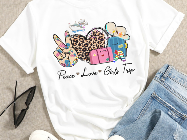 Peace love girls trip png, peace love girls trip sublimation download, girl trip png, girls vacay png, girls vacation png, summer trip png – cruise t shirt illustration