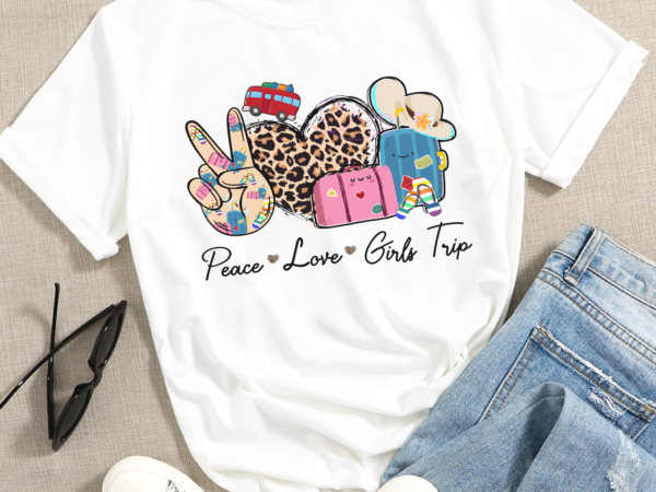 Peace love girls trip png, peace love girls trip sublimation download, girl trip png, girls vacay png, girls vacation png, summer trip png 1 t shirt illustration