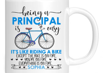 Personalized Being A Principal Is Easy Ceramic Coffee Mug – Gift for Administrator – Funny Principal Gift PC