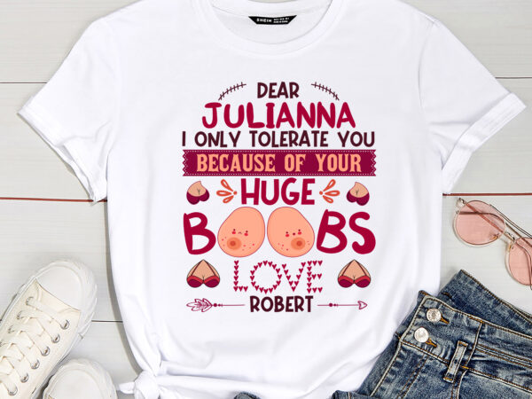 Personalized i only tolerate you because of your huge boobs funny gift for girlfriend ceramic coffee mug pc t shirt illustration