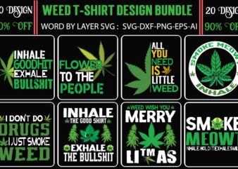Weed T-shirt Design, Search Keyword Weed T-Shirt Design , Cannabis T-Shirt Design, Weed SVG Bundle , Cannabis Sublimation Bundle , ublimation Bundle , Weed svg, stoner svg bundle, Weed Smokings