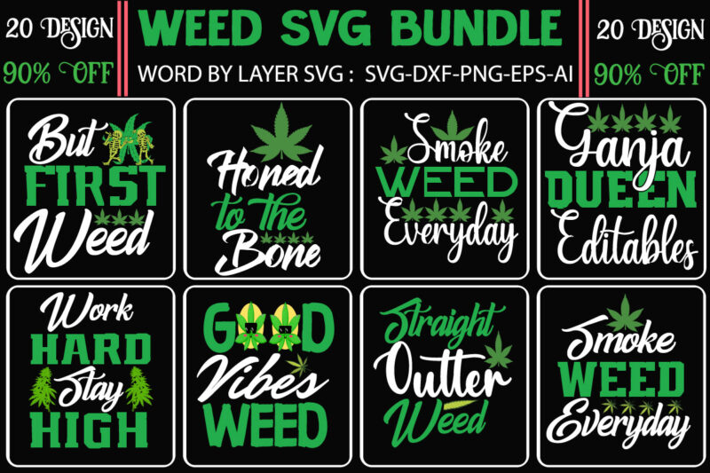 Weed T-shirt Design Bundle ,Search Keyword Weed T-Shirt Design , Cannabis T-Shirt Design, Weed SVG Bundle , Cannabis Sublimation Bundle , ublimation Bundle , Weed svg, stoner svg bundle, Weed