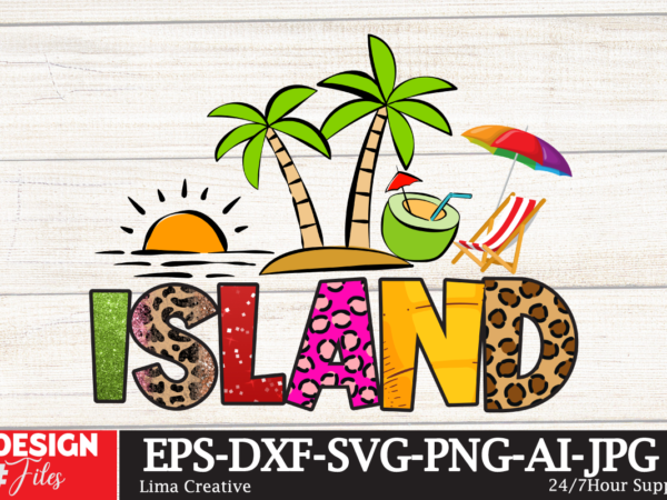 Island sublimation design,summer sublimation png design ,summer t-shirt 10 design bundle,t-shirt design,t-shirt design tutorial,t-shirt design ideas,tshirt design,t shirt design tutorial,summer t shirt design,how to design a shirt,t shirt design,how to