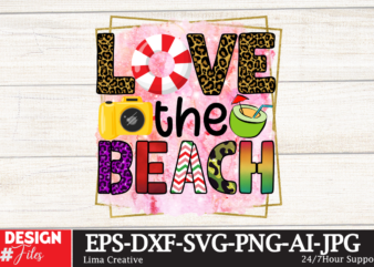 Love the Beach Sublimation Design,Summer Sublimation PNG Design ,Summer T-shirt 10 Design Bundle,t-shirt design,t-shirt design tutorial,t-shirt design ideas,tshirt design,t shirt design tutorial,summer t shirt design,how to design a shirt,t shirt