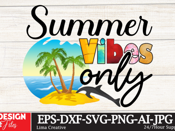 Summer vibes only sublimation design,summer sublimation png design ,summer t-shirt 10 design bundle,t-shirt design,t-shirt design tutorial,t-shirt design ideas,tshirt design,t shirt design tutorial,summer t shirt design,how to design a shirt,t shirt