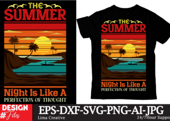 The Summer Night Is Like A Perfection Of Thought T-shirt Design,Summer T-shirt Design ,Summer Sublimation PNG 10 Design Bundle,Summer T-shirt 10 Design Bundle,t-shirt design,t-shirt design tutorial,t-shirt design ideas,tshirt design,t shirt