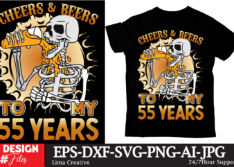 Cheers & Beers To My 55 Years T-shirt Design,beers,30 beers,dutch beers,types of beers,best craft beers,champagne of beers,beer,veer,sam seder,amsterdam craft beers,best dutch craft beers,dance fever,seder majority,beer hops,beer type,beer types,wired beer,beer wired,craft