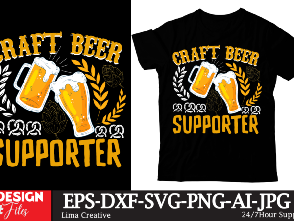 Craft beer supporter t-shirt design,beers,30 beers,dutch beers,types of beers,best craft beers,champagne of beers,beer,veer,sam seder,amsterdam craft beers,best dutch craft beers,dance fever,seder majority,beer hops,beer type,beer types,wired beer,beer wired,craft beer,macro beer,teddy beer,beer prank,lager