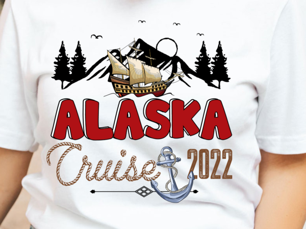 Rd alaska cruise 2023 shirt, cruising shirts, cruise vacation shirt, cruise family matching shirt, summer trip, traveler gift t shirt design online