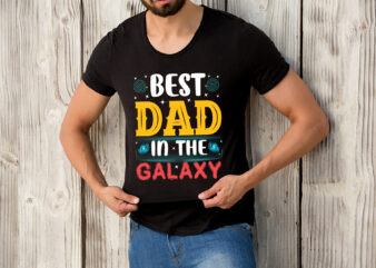 RD Best Dad in The Galaxy Tshirt Funny SciFi Movie Fathers Day T-Shirt