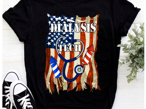 Rd dialysis tech 4th of july american flag stethoscope sparkler t-shirt