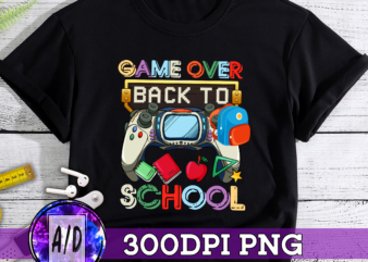 RD Game Over Back To School png, Back to School png, First Day of School png, Kids Back To School png,Gaming School png