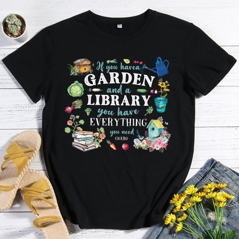 RD Garden Shirt, If You Have A Garden Shirt, Garden Gift, Gardening Gift, Garden Lover, Garden Lover Gift, Gardening Lover, Gardener Gift Idea